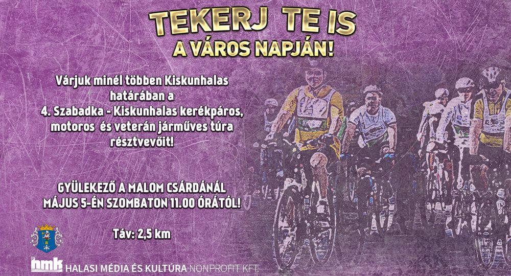 IV. Szabadka-Kiskunhalas kerékpáros, motoros és veterán járműves túra