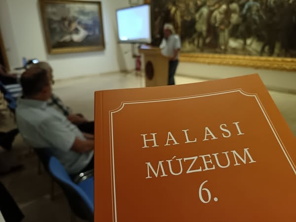 Új kötet, sok új információ – bemutatták a Halasi Múzeum 6. című könyvet