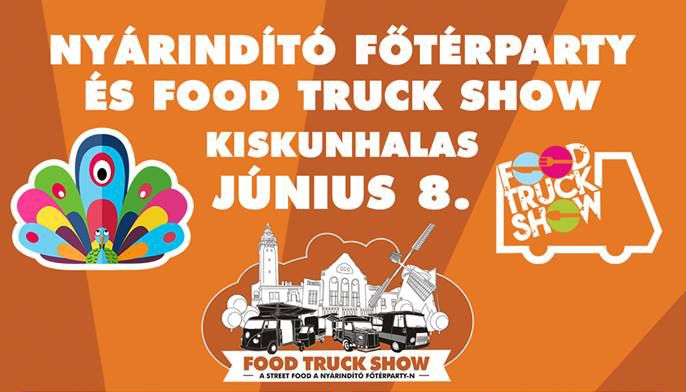 Nyárindító Főtérparty és Food Truck Show