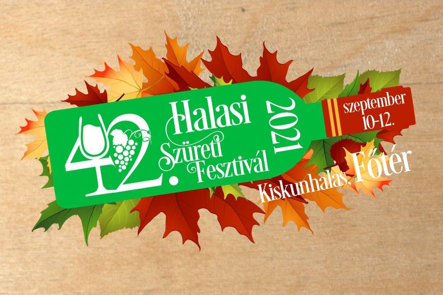 42. Halasi Szüreti Fesztivál