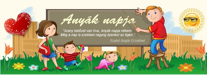 Az édesanyákat köszöntjük