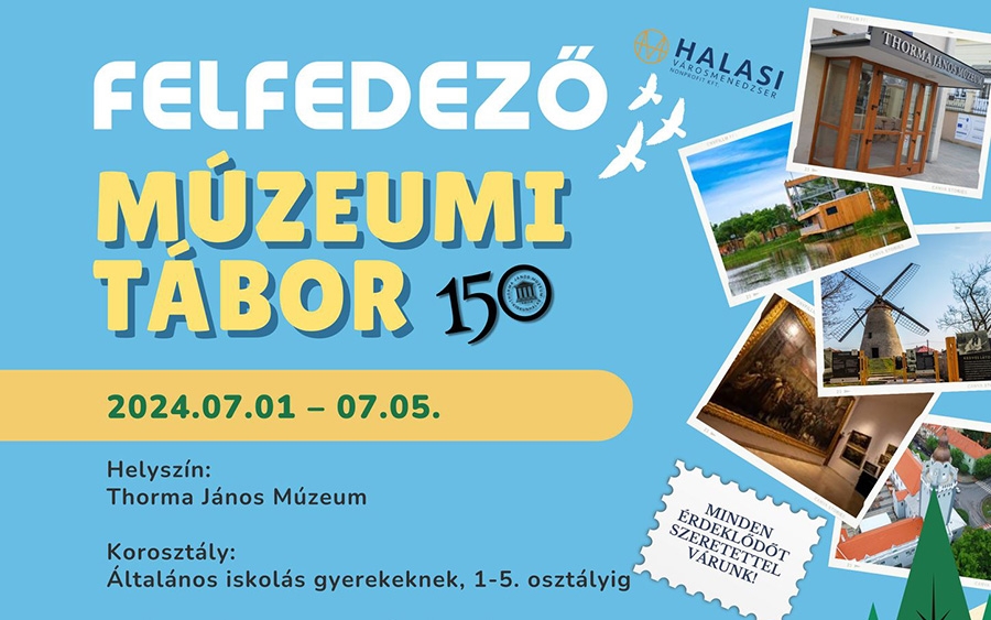 Felfedező Múzeumi Tábor a Thorma János Múzeumban