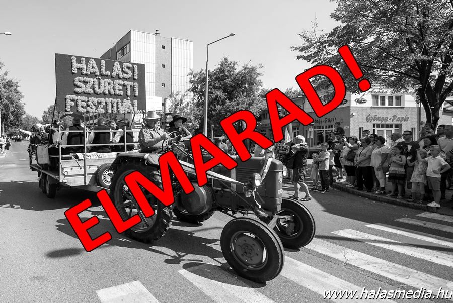 Elmarad a 41. Halasi Szüreti Fesztivál