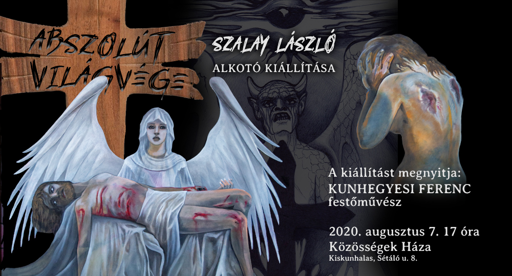 Abszolút világvége Szalay Lászlótól