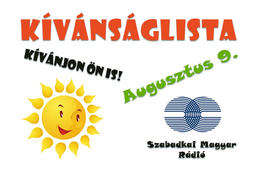 Dallista augusztus 9