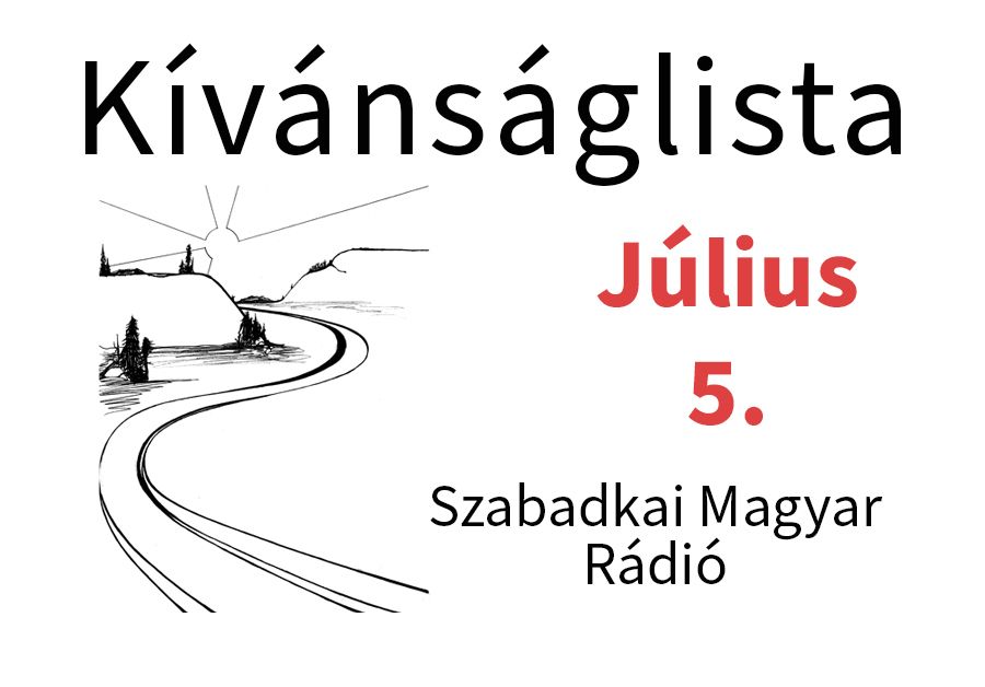 Dallista július 5-re