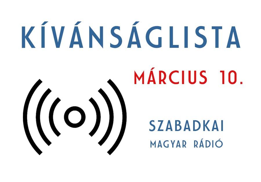 Dallista március 10-re