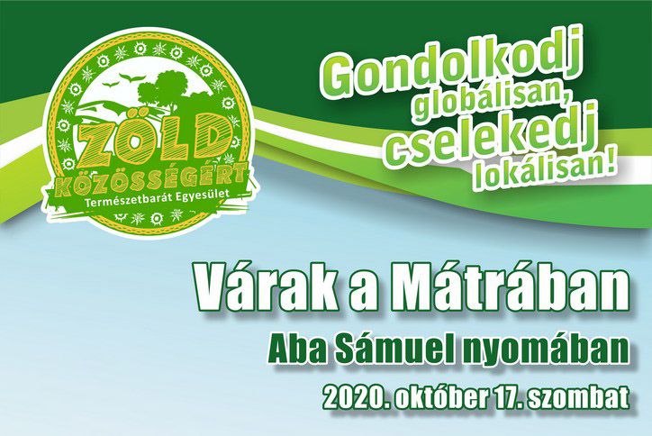 Várak a Mátrában - Aba Sámuel nyomában