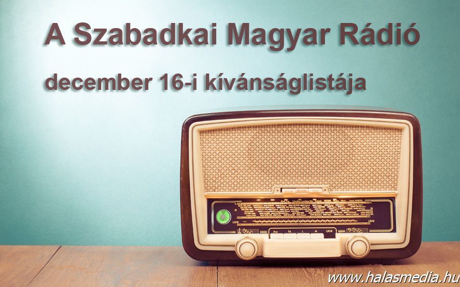 A Szabadkai Rádió kívánságlistája