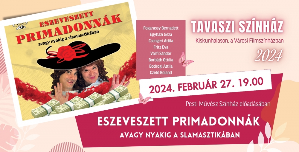 Eszeveszett primadonnák avagy nyakig a slamasztikában vígjáték