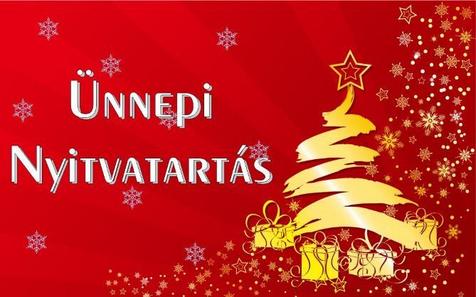 Ünnepi nyitvatartások, gyógyszertári ügyelet